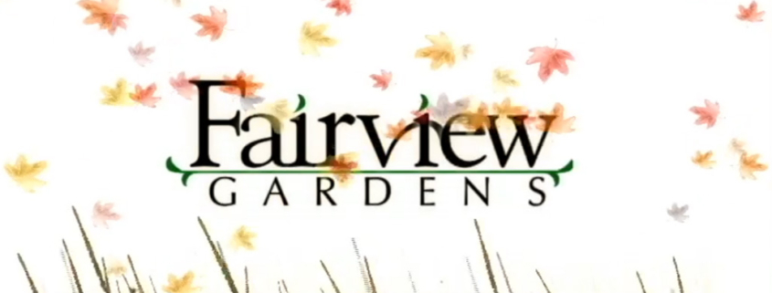 Fairview Gardens Video Production